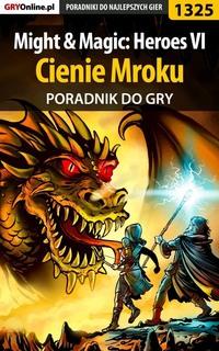 Might  Magic: Heroes VI - Cienie Mroku,  książka audio. ISDN57203021