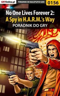 No One Lives Forever 2: A Spy in H.A.R.M.s Way,  książka audio. ISDN57203296