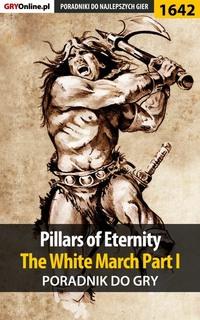 Pillars of Eternity: The White March Part I,  książka audio. ISDN57203311