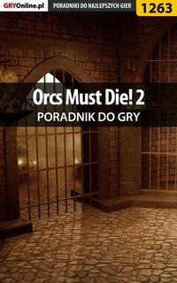 Orcs Must Die! 2,  książka audio. ISDN57204326