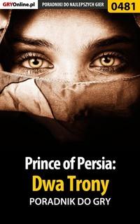Prince of Persia: Dwa Trony - Marek Czajor