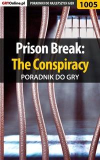 Prison Break: The Conspiracy,  аудиокнига. ISDN57204501
