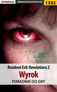 Resident Evil: Revelations 2 - Kolonia Karna - Norbert Jędrychowski