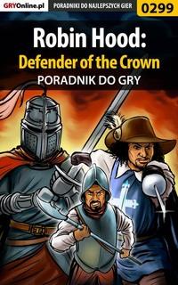 Robin Hood: Defender of the Crown - Piotr Deja