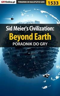 Sid Meiers Civilization: Beyond Earth,  аудиокнига. ISDN57205066