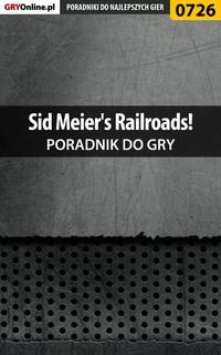 Sid Meiers Railroads! - Jacek Hałas