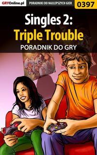 Singles 2: Triple Trouble,  książka audio. ISDN57205136