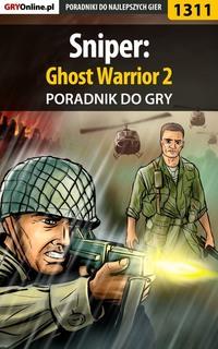 Sniper: Ghost Warrior 2 - Artur Justyński