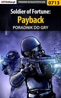 Soldier of Fortune: Payback,  аудиокнига. ISDN57205216