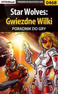 Star Wolves: Gwiezdne Wilki,  аудиокнига. ISDN57205311