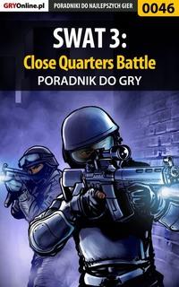 SWAT 3: Close Quarters Battle,  audiobook. ISDN57205406