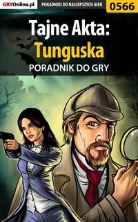 Tajne Akta: Tunguska - Karolina Talaga