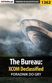 The Bureau: XCOM Declassified,  audiobook. ISDN57205536