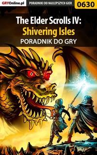The Elder Scrolls IV: Shivering Isles,  Hörbuch. ISDN57205606