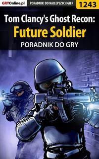 Tom Clancys Ghost Recon: Future Soldier - Robert Frąc
