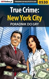 True Crime: New York City,  audiobook. ISDN57205871