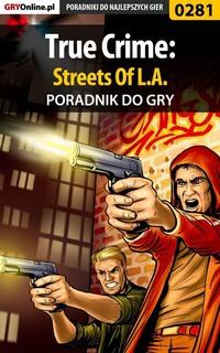 True Crime: Streets Of L.A.,  Hörbuch. ISDN57205876