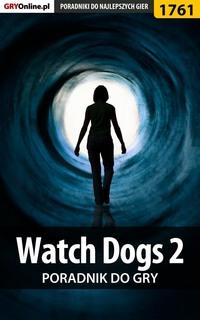 Watch Dogs 2  - Grzegorz Misztal
