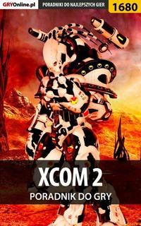 XCOM 2 - Jakub Bugielski