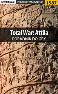 Total War: Attila - Pilarski Łukasz
