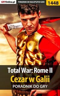 Total War: Rome II - Cezar w Galii,  аудиокнига. ISDN57206491