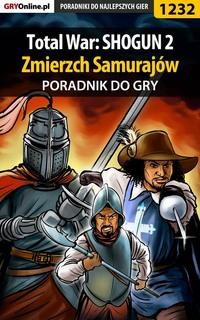 Total War: SHOGUN 2 - Zmierzch Samurajów - Konrad Kruk