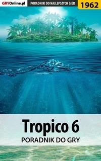 Tropico 6,  audiobook. ISDN57206561