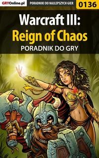 Warcraft III: Reign of Chaos - Borys Zajączkowski