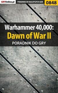 Warhammer 40,000: Dawn of War II - Maciej Jałowiec