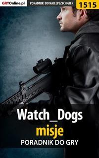 Watch Dogs 1,  książka audio. ISDN57206836