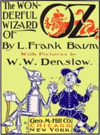 The Wonderful Wizard of Oz - L. Frank Baum