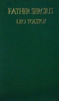 Father Sergius - Leo Tolstoj