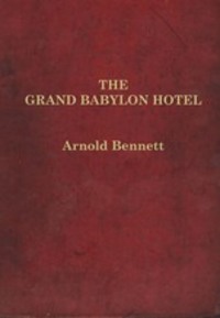 The Grand Babylon Hotel,  audiobook. ISDN57368322