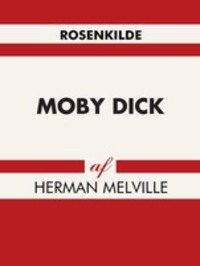 Moby Dick - Herman Melville