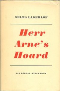 Herr Arne′s Hoard, Selma Lagerlöf audiobook. ISDN57368422