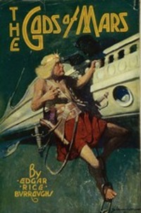 The Gods of Mars - Edgar Burroughs