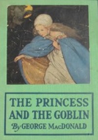 The Princess and the Goblin, George  MacDonald audiobook. ISDN57368457