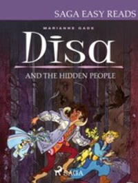 Disa and the Hidden People, Marianne Gade audiobook. ISDN57368522