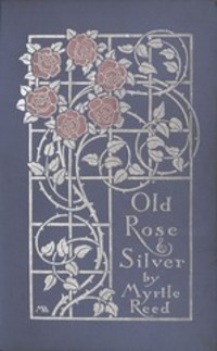 Old Rose and Silver,  audiobook. ISDN57384137