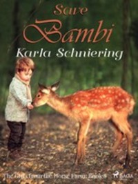 The Girls from the Horse Farm 8: Save Bambi - Karla Schniering