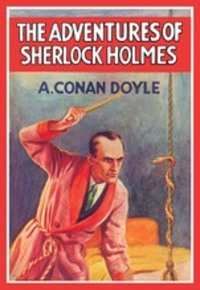 The Adventures of Sherlock Holmes, Артура Конана Дойла аудиокнига. ISDN57387802