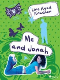 Loves Me/Loves Me Not 3 - Me and Jonah, Line Kyed Knudsen аудиокнига. ISDN57387857