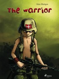 The Warrior, Kåre Bluitgen аудиокнига. ISDN57387917