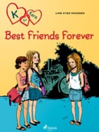 K for Kara 1 - Best Friends Forever, Line Kyed Knudsen аудиокнига. ISDN57387962