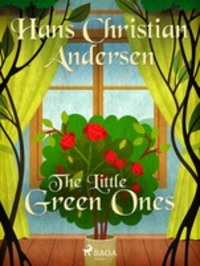 The Little Green Ones - Ганс Христиан Андерсен