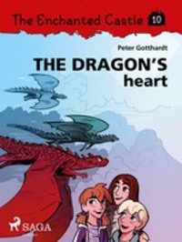 The Enchanted Castle 10 - The Dragon s Heart - Peter Gotthardt