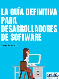 La Guía Definitiva Para Desarrolladores De Software,  książka audio. ISDN57408002