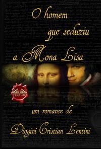 O Homem Que Seduziu A Mona Lisa,  książka audio. ISDN57408142