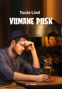 Viimane piisk - Tuule Lind