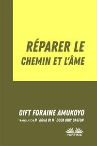Réparer Le Chemin Et L’Âme,  książka audio. ISDN59000019